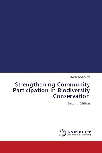 Strengthening Community Participation in Biodiversity Conservation: Second Edition