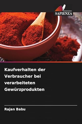Kaufverhalten der Verbraucher bei verarbeiteten Gewürzprodukten