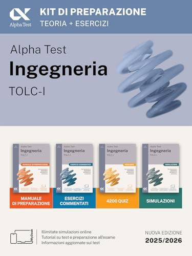 Alpha Test Ingegneria TOLC-I 2026-2027. Kit di preparazione. Per test di ammissione universitari. Con piattaforma e simulatore online