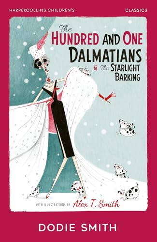 Farshore The Hundred and One Dalmatians The Starlight Barking (HarperCollins Childrens Classics).