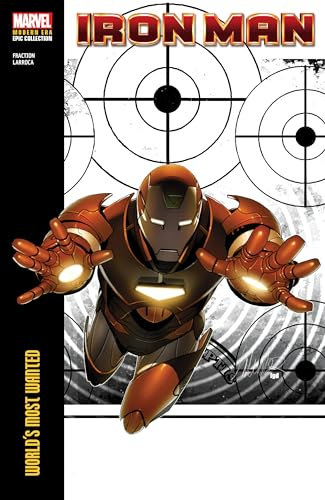Iron Man Modern Era Epic Collection: World's Most Wanted