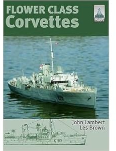 Flower Class Corvettes (Ship Craft)