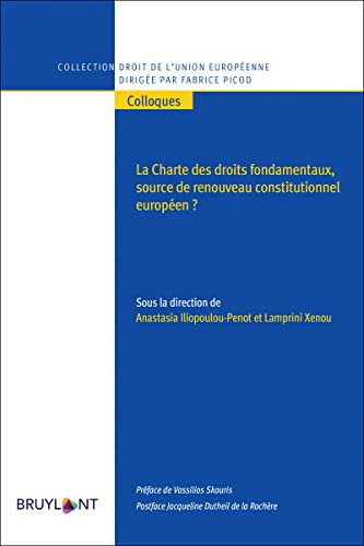 La charte des droits fondamentaux. Source de renouveau const.europ.