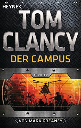 Der Campus: Ein Jack-Ryan-Roman - Thriller