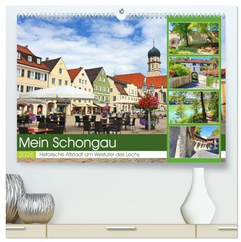 Mein Schongau - Historische Altstadt am Westufer des Lechs (hochwertiger Premium Wandkalender 2026 DIN A2 quer), Kunstdruck in Hochglanz: Sehenswürdigkeiten der Stadt Schongau (CALVENDO Orte)