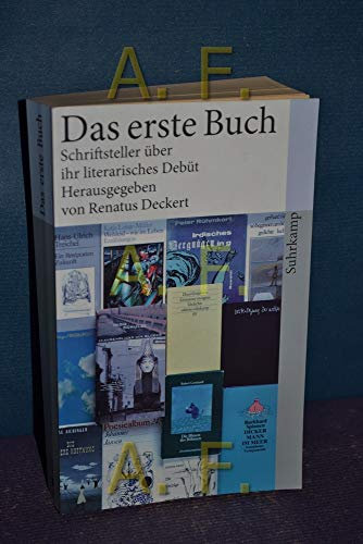 Das erste Buch: Schriftsteller über ihr literarisches Debüt