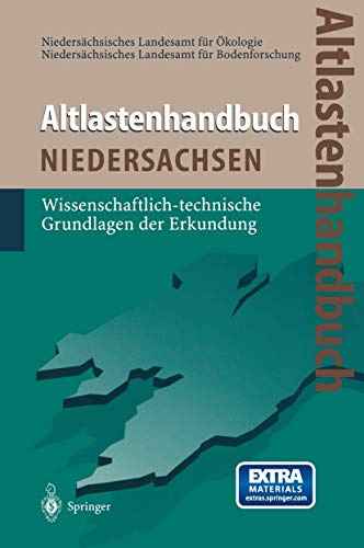 Altlastenhandbuch des Landes Niedersachsen: Wissenschaftlich-technische Grundlagen der Erkundung