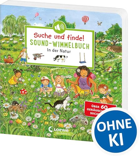 Suche und finde! Sound-Wimmelbuch - In der Natur: Höre und staune! Über 60 Geräusche und Suchbilder - Wimmelspaß mit XXL-Sounds in Hörspielqualität ab 2 Jahren