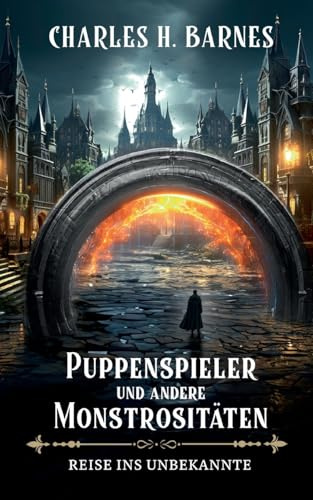 Puppenspieler und andere Monstrositäten (3): Reise ins Unbekannte