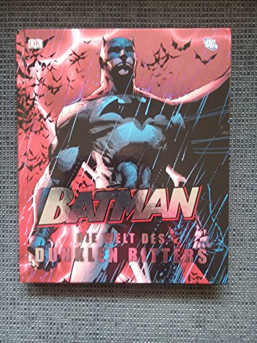 Batman: Die Welt des dunklen Ritters