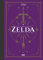 Die legendäre Küche von Zelda - Magische Rezepte inspiriert von der Videogame-Saga