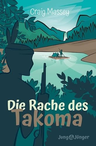 Die Rache des Takoma: Band 5 der Kinderbuchreihe »Jung und Jünger«