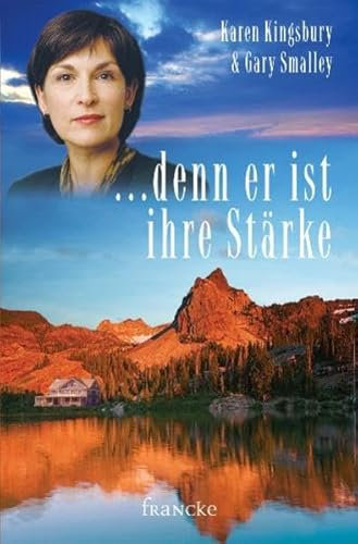 .... denn er ist ihre Stärke (Die Wege meiner Kinder)