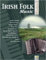 Irish Folk Music: aus der Reihe Holzschuh Exclusiv