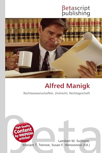 Alfred Manigk: Rechtswissenschaftler, Zivilrecht, Rechtsgeschäft