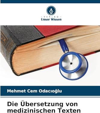 Die Übersetzung von medizinischen Texten: DE