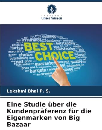Eine Studie über die Kundenpräferenz für die Eigenmarken von Big Bazaar