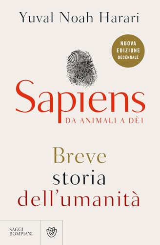 Sapiens. Da animali a dèi. Breve storia dell'umanità. Nuova ediz.