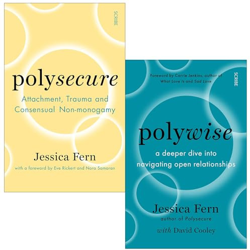 Polysecure Attachment Trauma and Consensual Non-monogamy & Polywise By Jessica Fern, David Cooley 2 Books Collection Set