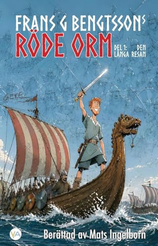 Röde Orm, Del 1: Den långa resan