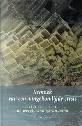 Kroniek van een aangekondigde crisis: hoe een virus de wereld kon veranderen