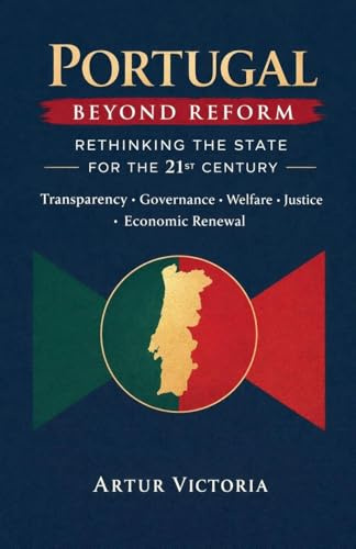 Portugal Beyond Reform (Ethics and Policies, Band 6)