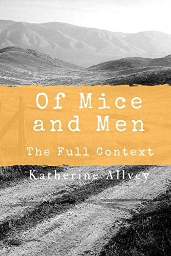 Of Mice and Men: The Full Context