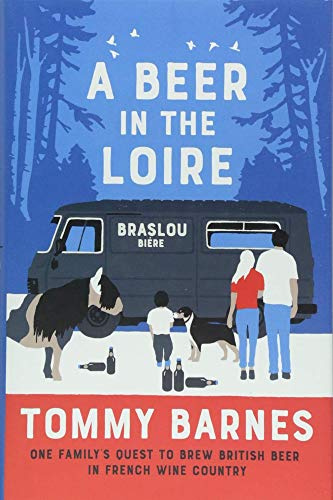 A Beer in the Loire (The Braslou Biere Chronicles)