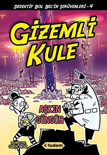 Dedektif Bol Bel'in Serüvenleri 4 - Gizemli Kule