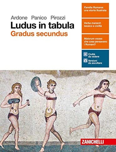 Ludus in tabula. Gradus secundus. Per le Scuole superiori. Con aggiornamento online