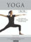 Yoga in a Box: The Gentle and Effective Way to Health and Well-Being