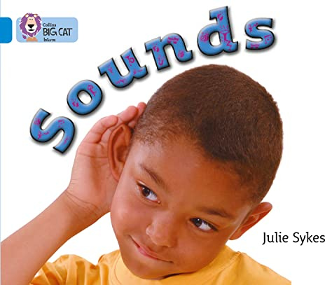 Sounds: Band 04/Blue (Collins Big Cat)