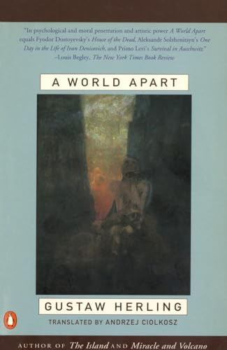 A World Apart: Imprisonment in a Soviet Labor Camp During World War II