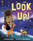 Look Up!: An award-winning, inspirational picture-book story