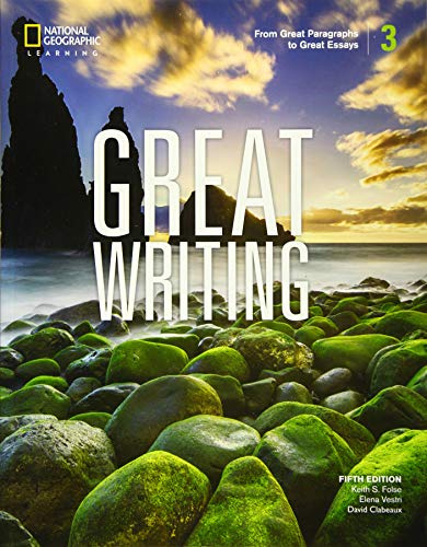 Great Writing 3: Student's Book (Great Writing, Fifth Edition)