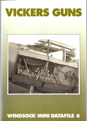 Windsock Mini Datafile 06 - Vickers Guns