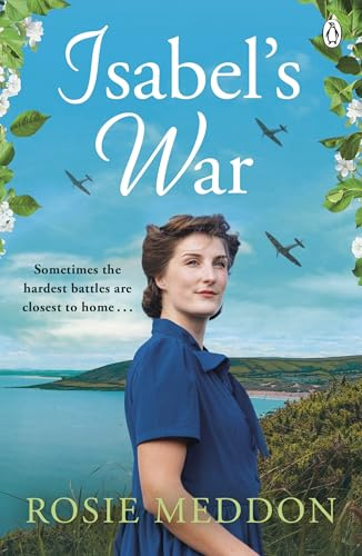 Isabel’s War: A page-turning WWII saga of bravery and camaraderie (The Fairlight Series, 2)