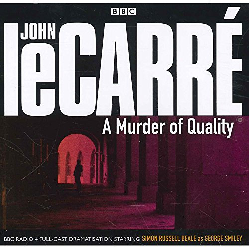 A Murder of Quality (BBC Audio)