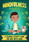 Mindfulness Magic: A Calming Activity Book for Kids with ADHD: Engaging exercises to help children focus, stay calm and understand their emotions