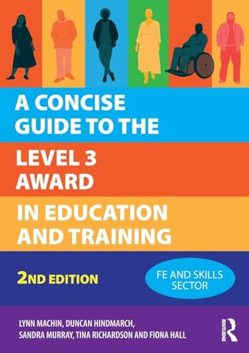 A Concise Guide to the Level 3 Award in Education and Training (Further Education)