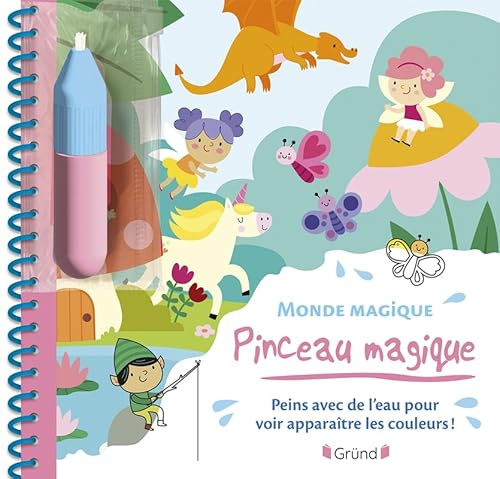 Pinceau magique : le monde magique– Livre Coloriage magique à l'eau avec un pinceau – À partir de 3 ans