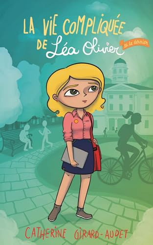 La vie compliquée de Léa Olivier T24: Le dernier