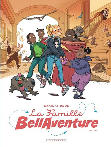 La Famille Bellaventure - Tome 2 - Sissi