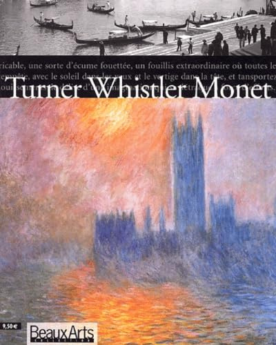 Turner, Whistler, Monet