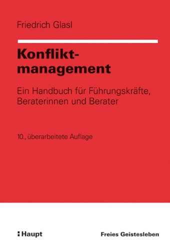 Konfliktmanagement: Win Handbuch für Führungskräfte, Beraterinnen und Berater (Organisationsentwicklung in der Praxis)