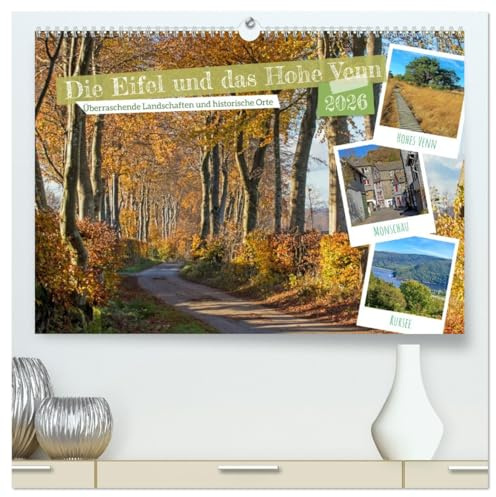 Die Eifel und das Hohe Venn (hochwertiger Premium Wandkalender 2026 DIN A2 quer), Kunstdruck in Hochglanz: Die Nordeifel und das Hohe Venn liegen in ... Paradies für Naturliebhaber. (CALVENDO Natur)