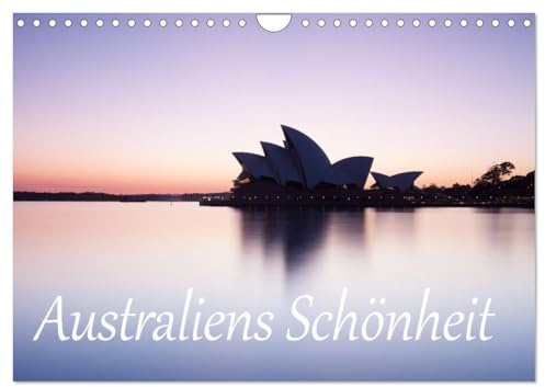 Australiens Schönheit (Wandkalender 2026 DIN A4 quer), CALVENDO Monatskalender: Stimmungsvolle Bilderreise durch Australien (CALVENDO Natur)