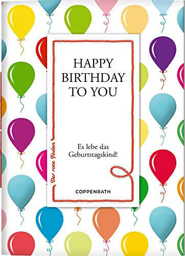 Happy Birthday to You: Es lebe das Geburtstagskind! (Der rote Faden)