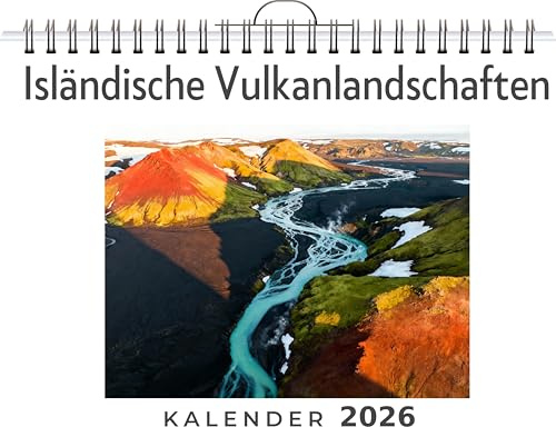 Isländische Vulkanlandschaften: Wandkalender 2026, Kalender DIN A4 quer, Monatskalender im Querformat mit Kalendarium, das perfekte Geschenk