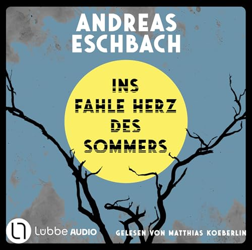 Ins fahle Herz des Sommers